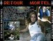 DETOUR MORTEL